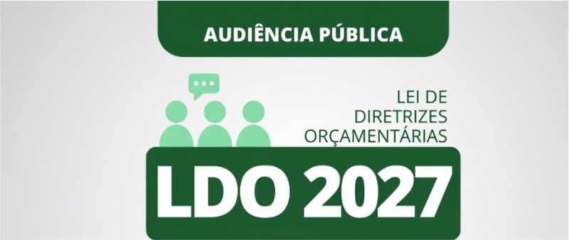 LOA 2026 e PPA 2026/2029 - saiba mais